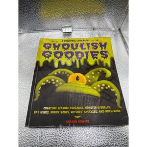 Ghoulish Goodies Halloween Cookbook Sharon Bowers Spooky Recipes Softcover